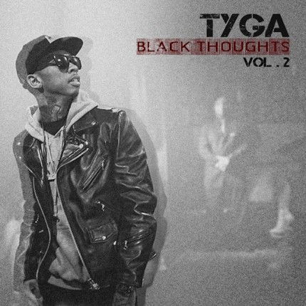 Reminded by Tyga featuring Adele Tyga Black Thoughts Volume 2