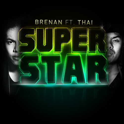 Superstar by Brenan featuring Thai 